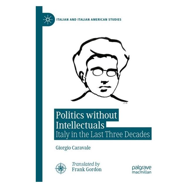 Umbreit Politics without Intellectuals (Englisch, Giorgio Caravale) (71886089)