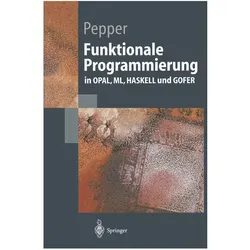 Funktionale Programmierung, Fachbücher von Peter Pepper
