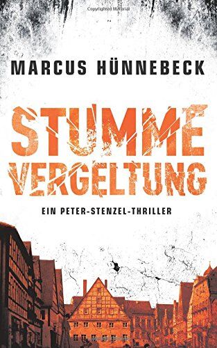 Marcus Hünnebeck - Stumme Vergeltung - Preis vom 30.09.2026 09:01:18 h