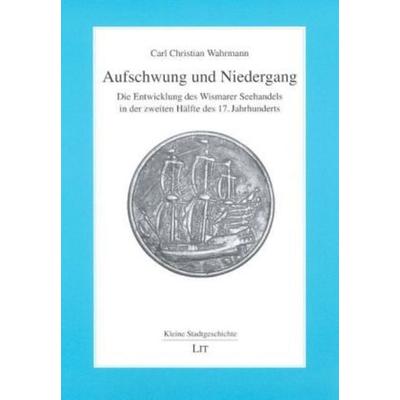Aufschwung und Niedergang, Taschenbuch von Carl Wahrmann, Lit Verlag, 978-3-8258-0098-7