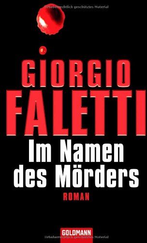 Giorgio Faletti - Im Namen des Mörders -: Roman - Preis vom 10.10.2026 11:48:34 h