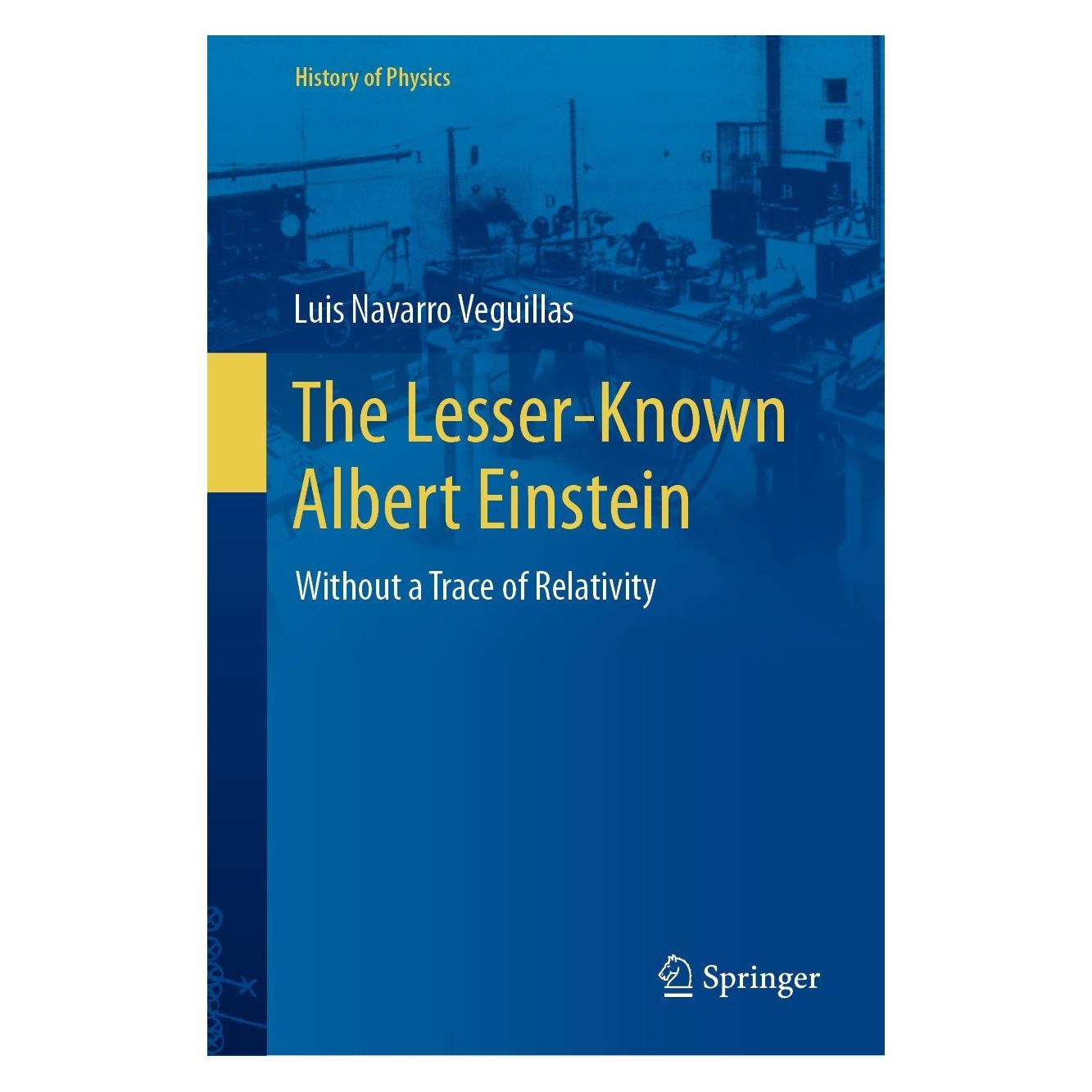 Springer The Lesser-Known Albert Einstein (Englisch, Hardcover, Luis Navarro Veguillas) (9783031355677)