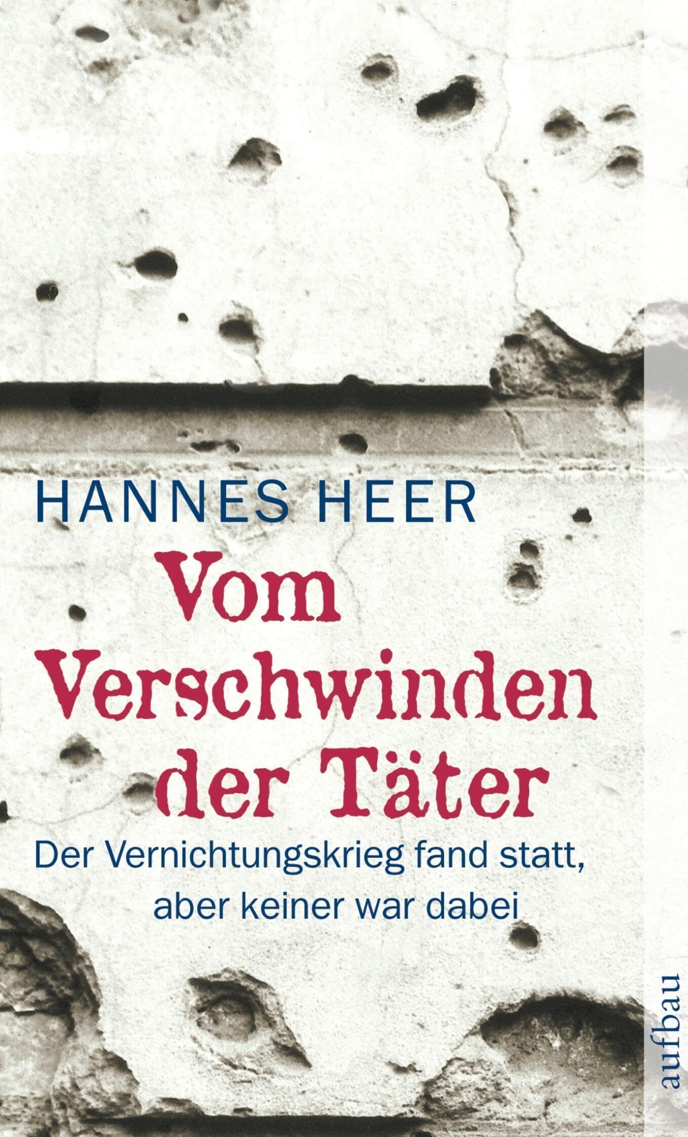 Hannes Heer - Vom Verschwinden der Täter - Preis vom 30.09.2026 09:01:18 h