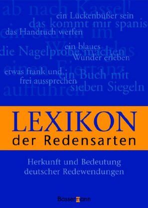 Klaus Müller - Lexikon der Redensarten: Herkunft und Bedeutung deutscher Redewendungen - Preis vom 17.10.2026 19:25:27 h