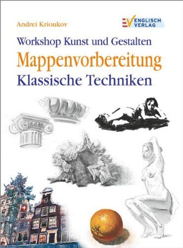 Andrei Krioukov - Workshop Kunst und Gestalten: Mappenvorbereitung - Klassische Techniken - Preis vom 11.10.2026 03:10:56 h