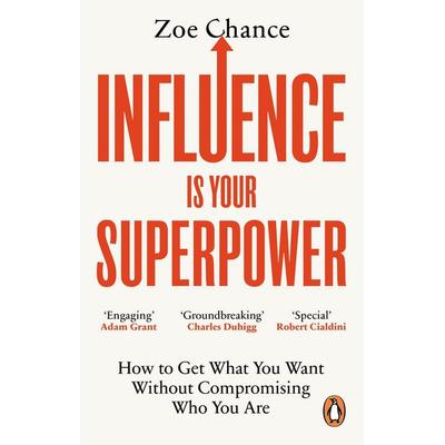 Influence is Your Superpower, Taschenbuch von Zoe Chance, Vermilion, 978-1-78504-238-6