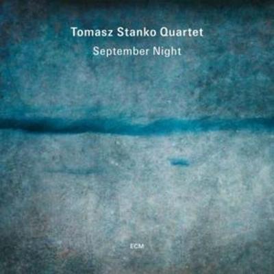 September Night - Tomasz Stanko Quartet, CD, 0602465191431