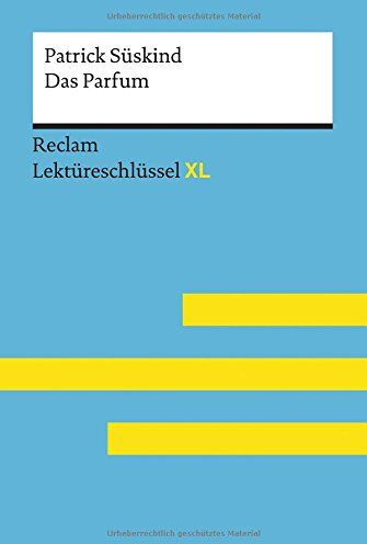 Helmut Bernsmeier - Patrick Süskind: Das Parfum: Lektüreschlüssel XL (Reclam Lektüreschlüssel XL) - Preis vom 02.10.2026 23:42:20 h