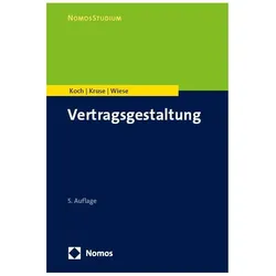 Koch:Vertragsgestaltung, Fachbücher von Cornelius Kruse, Matthias Wiese, Raphael Koch
