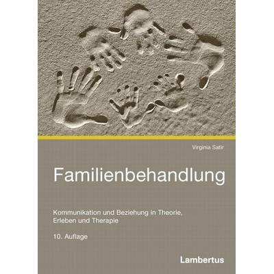 Familienbehandlung, Taschenbuch von Virginia Satir, Lambertus, 978-3-7841-0120-0