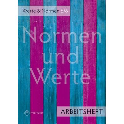 Normen und Werte, Geheftet von Silke Pfeiffer, Militzke, 978-3-86189-561-9