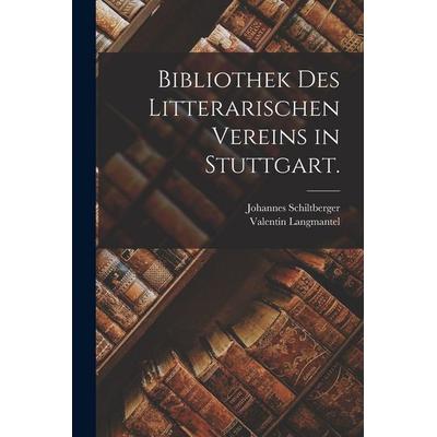 Bibliothek des litterarischen Vereins in Stuttgart., Taschenbuch von Johannes Schiltberger,Valentin Langmantel, British Library, Historical Print