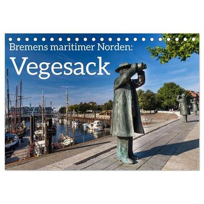 Bremens maritimer Norden: Vegesack (Tischkalender 2026 DIN A5 quer), CALVENDO Monatskalender