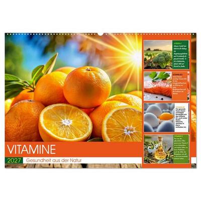 VITAMINE - Gesundheit aus der Natur (Wandkalender 2027 DIN A2 quer), CALVENDO Monatskalender