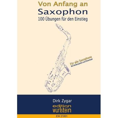 Von Anfang an: Saxophon -