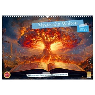 Mystische Welten - Mit Büchern die Grenzen der Phantasie erweitern (Wandkalender 2027 DIN A3 quer), CALVENDO Monatskalender