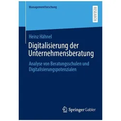 Digitalisierung der Unternehmensberatung, Fachbücher von Heinz Hähnel