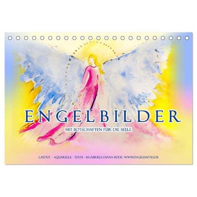 Engelbilder mit Botschaften für die Seele (Tischkalender 2026 DIN A5 quer), CALVENDO Monatskalender