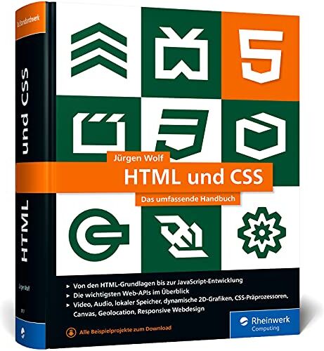 Jürgen Wolf - HTML und CSS: Das umfassende Handbuch zum Lernen und Nachschlagen. Inkl. JavaScript, Bootstrap, Responsive Webdesign u. v. m. - Preis vom 09.10.2026 07:28:09 h