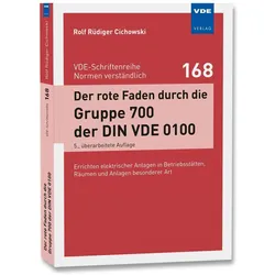 Der rote Faden durch die Gruppe 700 der DIN 0100, Fachbücher von Rolf Rüdiger Cichowski