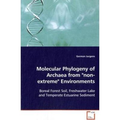 Jurgens German: Molecular Phylogeny of Archaea from 'non-ext; Taschenbuch von German Jurgens, VDM, 978-3-639-09054-3