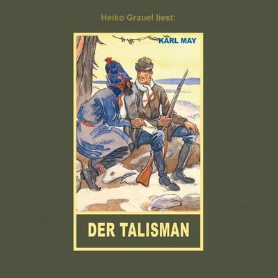 Der Talisman - Karl May, Audio, 4064066884543