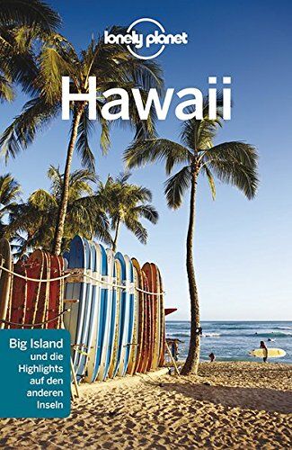 Sara Benson - Lonely Planet Reiseführer Hawaii (Lonely Planet Reiseführer Deutsch) - Preis vom 07.10.2026 11:45:10 h
