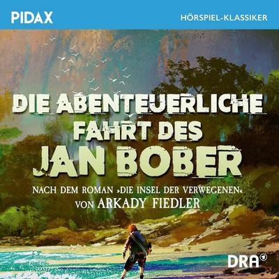 Die abenteuerliche Fahrt des Jan Bober - Arkady Fiedler, Audio, 4042564257892