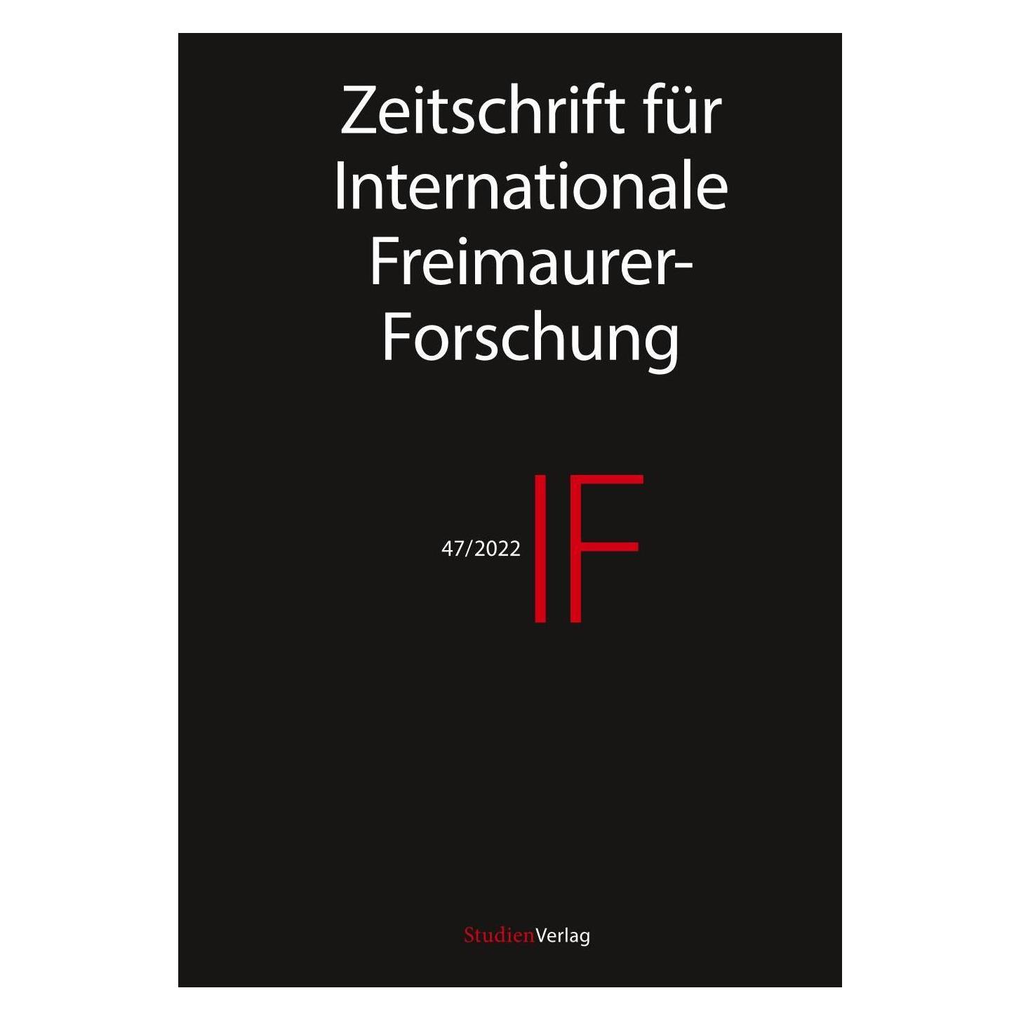 Studienverlag IF - Zeitschrift für Internationale Freimaurer-Forschung 47/22 (Deutsch, Softcover) (56832256)