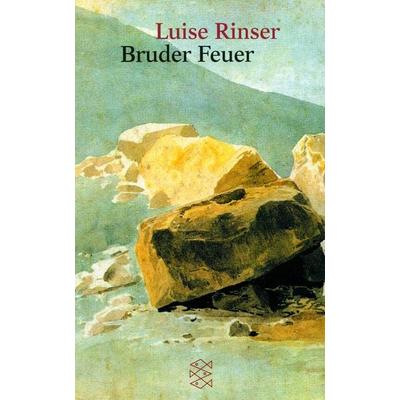 Bruder Feuer, Taschenbuch von Luise Rinser, Fischer Taschenbuch Verlag