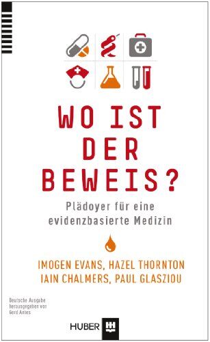 Imogen Evans - Wo ist der Beweis?: Plädoyer für eine evidenzbasierte Medizin - Preis vom 09.10.2026 07:28:09 h