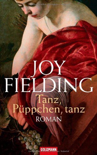 Joy Fielding - Tanz, Püppchen, tanz: Roman - Preis vom 09.10.2026 07:28:09 h