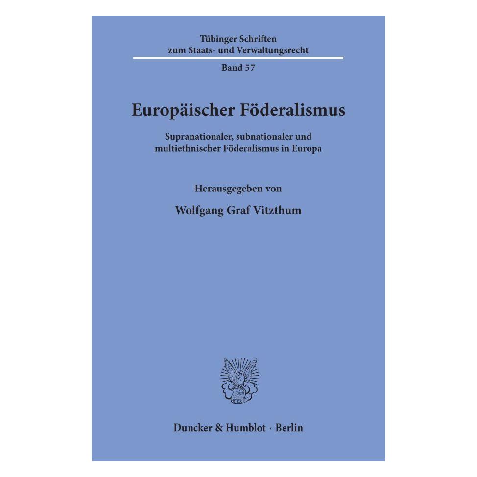 Duncker & Humblot Europäischer Föderalismus (Deutsch, Softcover, Wolfgang Graf Vitzthum) (7592771)