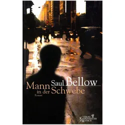 Der Mann in der Schwebe, Belletristik von Saul Bellow