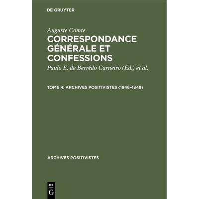 1846–1848, Gebundene Ausgabe von Auguste Comte, De Gruyter Oldenbourg, 978-3-11-104852-9