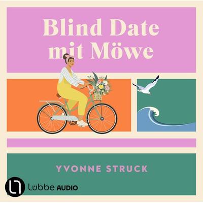 Blind Date mit Möwe - Yvonne Struck, Audio, 9783754012574
