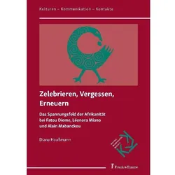 Zelebrieren, Vergessen, Erneuern, Fachbücher von Diana Haussmann
