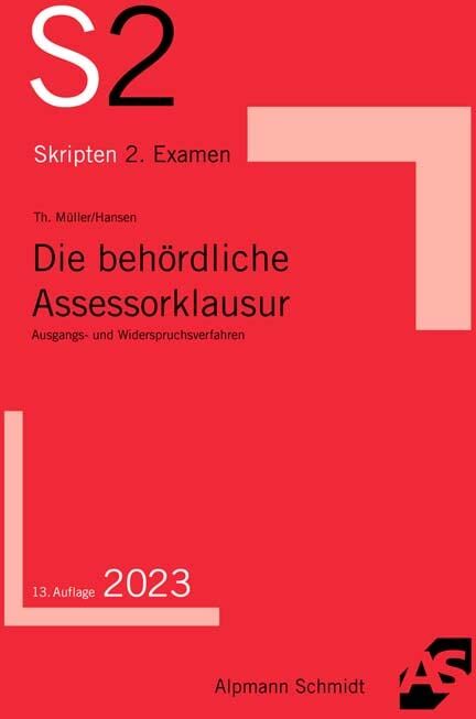 Thomas Müller - Die behördliche Assessorklausur: Ausgangs- und Widerspruchsverfahren (S2-Skripten) - Preis vom 11.10.2026 03:10:56 h