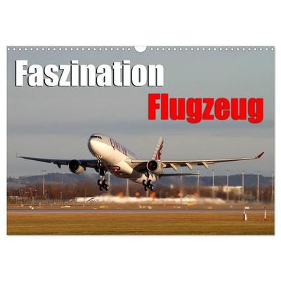 Faszination Flugzeug (Wandkalender 2027 DIN A3 quer), CALVENDO Monatskalender
