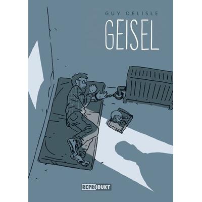 Geisel, Taschenbuch von Guy Delisle, Reprodukt, 978-3-95640-117-6