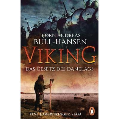 VIKING − Das Gesetz des Danelags, Taschenbuch von Bjørn Andreas Bull-Hansen, Penguin, 978-3-328-11228-0