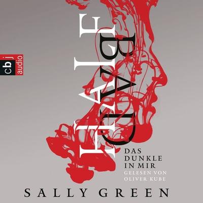 HALF BAD – Das Dunkle in mir - Sally Green, Audio, 9783837126082