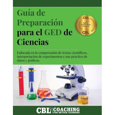 Guía de Preparación para el GED de Ciencias, Taschenbuch von Coaching For Better Learning, Coaching For Better Learning