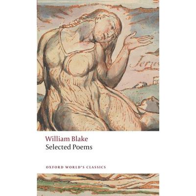 William Blake: Selected Poems, Taschenbuch von William Blake, Oxford University Press, 978-0-19-880446-8