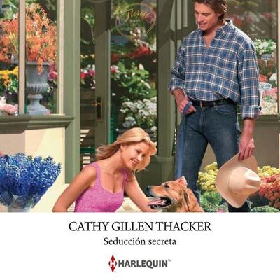Seducción secreta - Cathy Gillen Thacker, Audio, 9791370003678