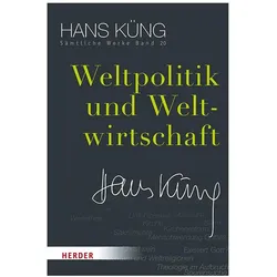 Weltpolitik und Weltwirtschaft, Fachbücher von Hans Küng