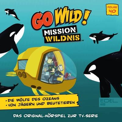 Folge 40: Die Wölfe des Ozeans/Von Jägern und Beutetieren (Das Original-Hörspiel zur TV-Serie) - Marcus Giersch, Audio, 4029759165880