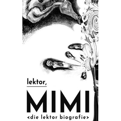 lektor, MIMI NV, Taschenbuch von Lektor, Tredition, 978-3-384-78528-2