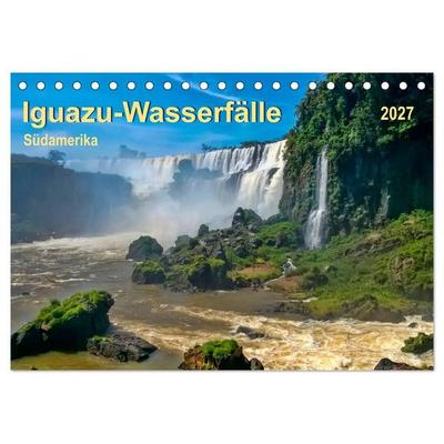 Iguazu Wasserfälle - Südamerika (Tischkalender 2027 DIN A5 quer), CALVENDO Monatskalender