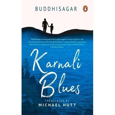 Karnali Blues, Taschenbuch von Buddhisagar, Penguin Random House India Pvt. Ltd, 978-0-14-345439-7